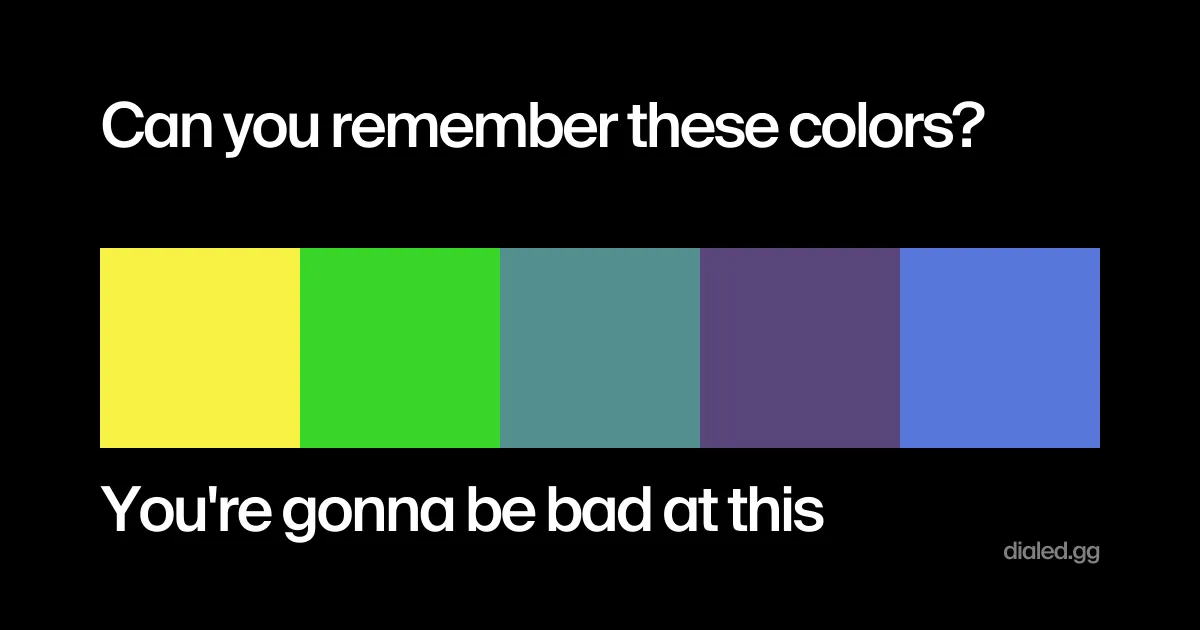 The Dialed Color card: five colour swatches under Can you remember these colors?