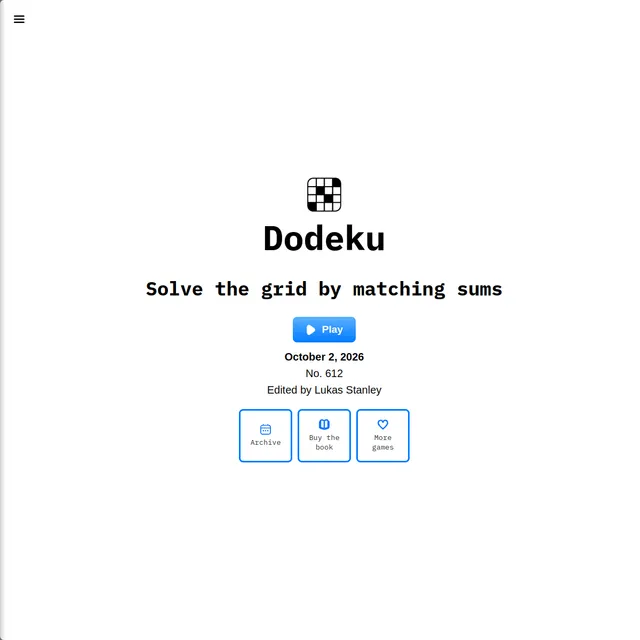 Dodeku start screen: Solve the grid by matching sums, October 2, 2026, No. 612, edited by Lukas Stanley