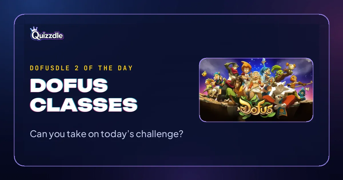 Dofusdle 2 of the day card: Dofus Classes, with artwork of the game's class characters