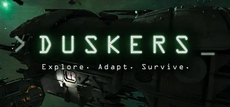Duskers logo with the line Explore. Adapt. Survive. over a dark derelict spaceship
