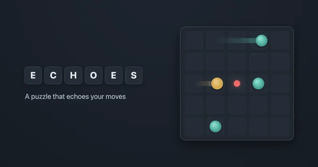 Echoes card: a five by five grid where a green chip slides right and the yellow chip slides right too toward the red target dot