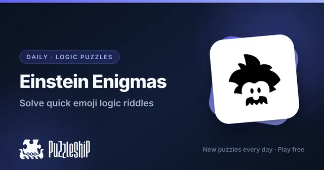 Einstein Enigmas daily puzzles on Puzzleship
