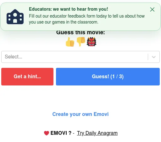 The Emovi daily puzzle: Guess this movie with three emoji clues (thumbs up, thumbs down, an ogre mask), a film picker, Get a hint and Guess (1 / 3) buttons, with the site's educator feedback notice ac