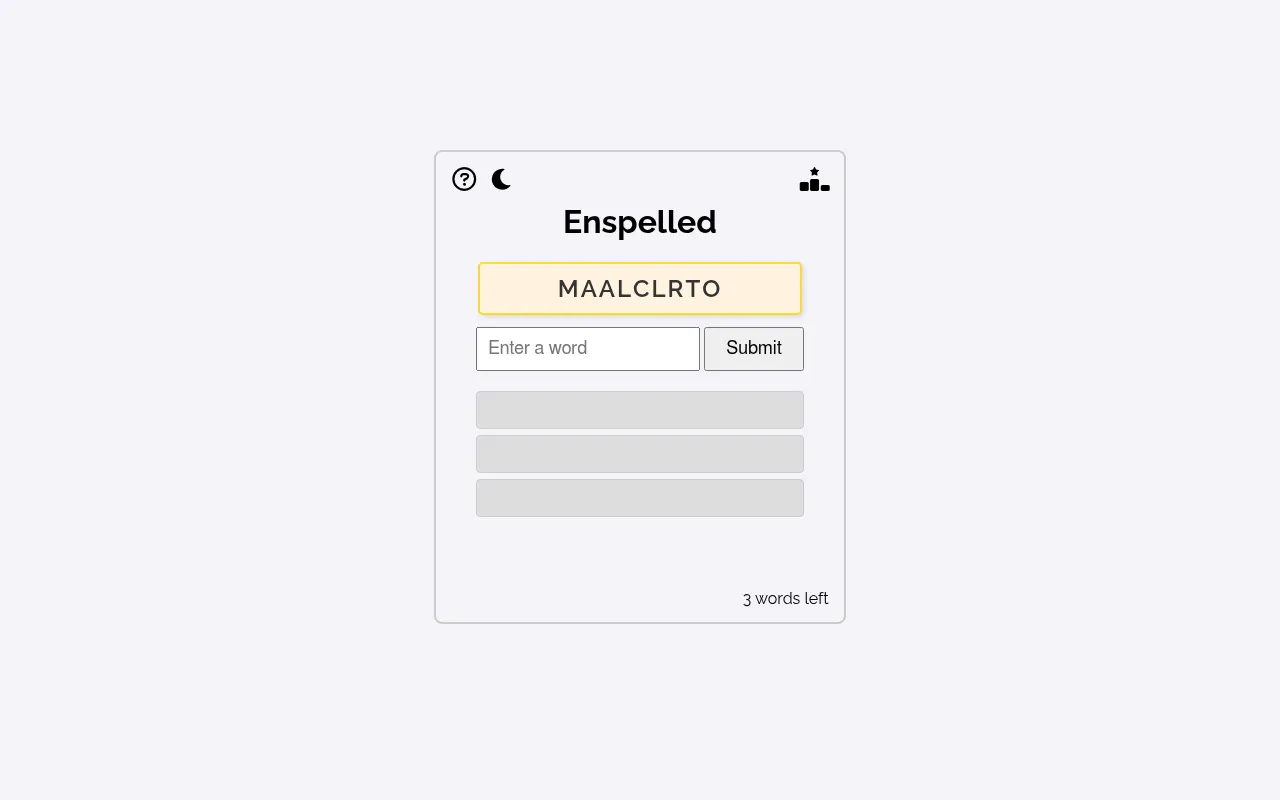 Enspelled board at the start of a day: the letter string MAALCLRTO, a word box with Submit and three empty word slots