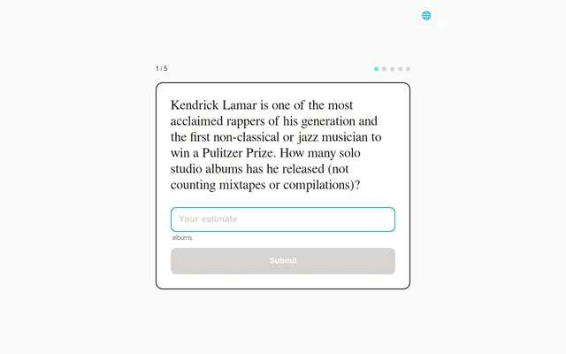 Estimania today's first of five questions on desktop: how many solo studio albums Kendrick Lamar has released, with an estimate box and Submit button