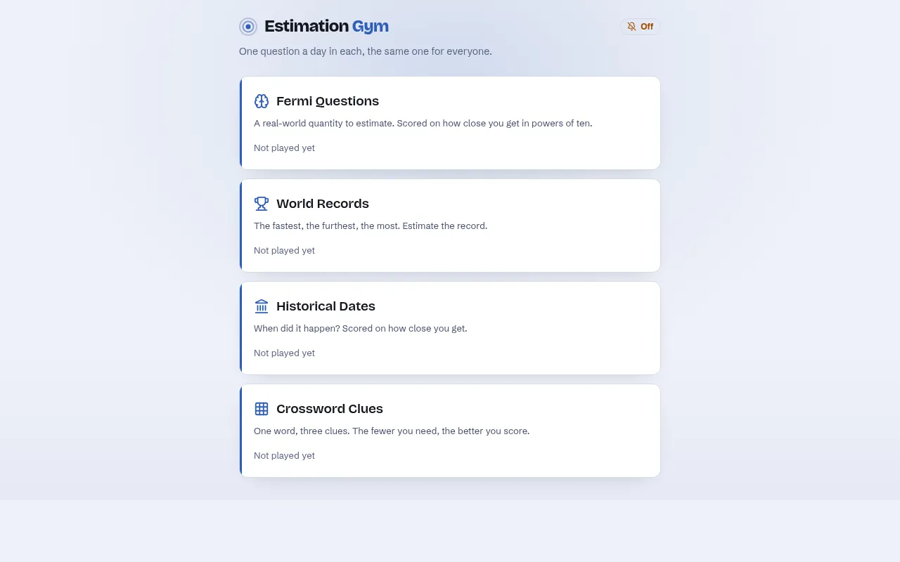 Estimation Gym home screen listing its four daily games: Fermi Questions, World Records, Historical Dates and Crossword Clues