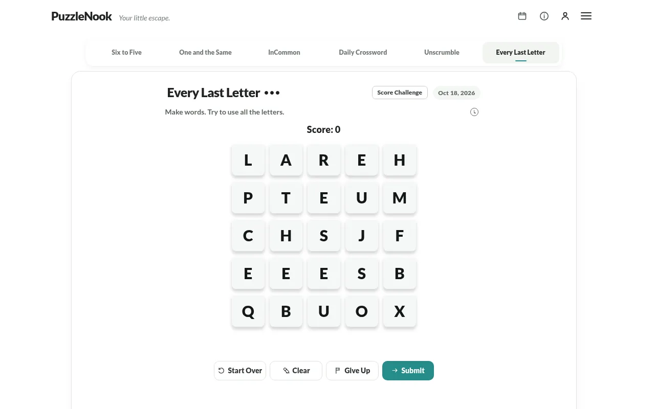 Every Last Letter board for Oct 18, 2026: a five by five grid of letter tiles with Score 0 and Start Over, Clear, Give Up and Submit buttons