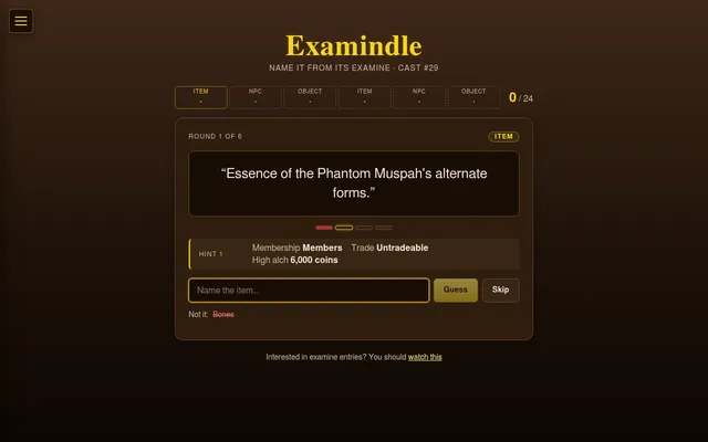 Examindle cast 29, round 1 of 6: an item's examine text about the Phantom Muspah, one missed guess and the first hint showing membership, trade status and high alch value