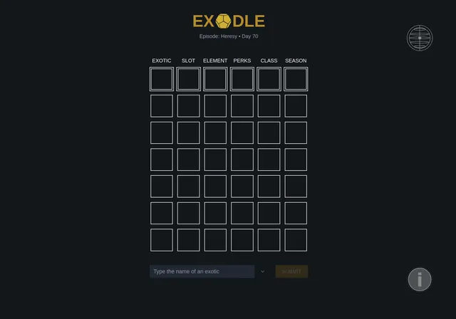 Exodle board from the maker's repository: the Exodle logo, Episode Heresy Day 70, an empty grid under Exotic, Slot, Element, Perks, Class and Season columns, and a box to type an exotic