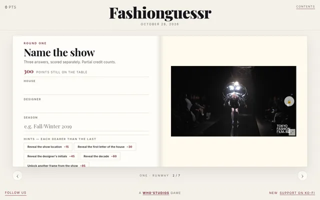 Fashionguessr issue of 28 October 2026, round one: fields for house, designer and season, the hint buttons with their point costs, and a dark runway frame from a Tokyo show