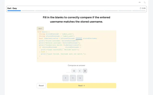 fata daily quiz, Dart Easy, first of ten questions: fill in the blanks to compare an entered username with a stored one, with operator keys ! < = and a timer