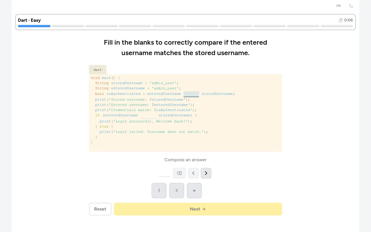fata daily quiz, Dart Easy, first of ten questions: fill in the blanks to compare an entered username with a stored one, with operator keys ! < = and a timer