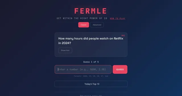 Fermle question #41, How many hours did people watch on Netflix in 2024?, with a hint button, a guess box showing Guess 1 of 5 and a Today's Top 10 button