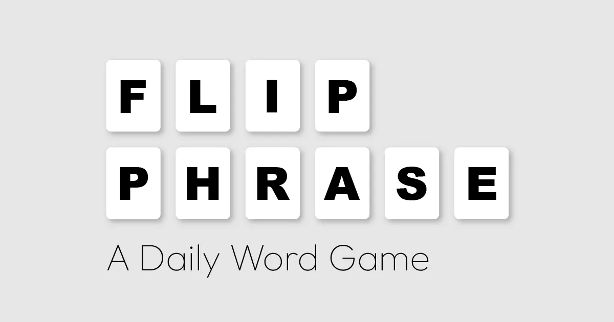 The Flip Phrase title spelled out on white letter tiles, with the words A Daily Word Game