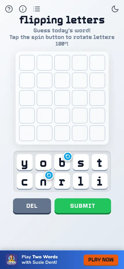 Flipping Letters on a phone: today's empty five-row grid above a bank of ten letter tiles, two of them with spin buttons