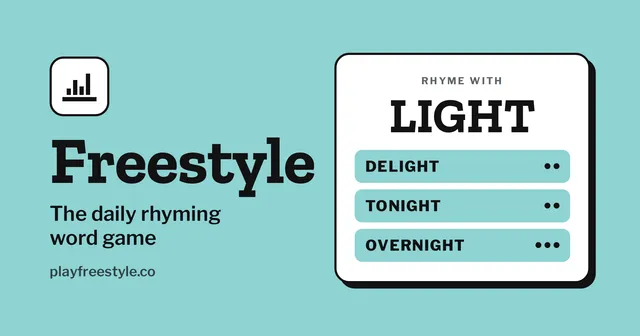 Freestyle's share card: 'Rhyme with LIGHT' answered with DELIGHT, TONIGHT and OVERNIGHT, with syllable dots