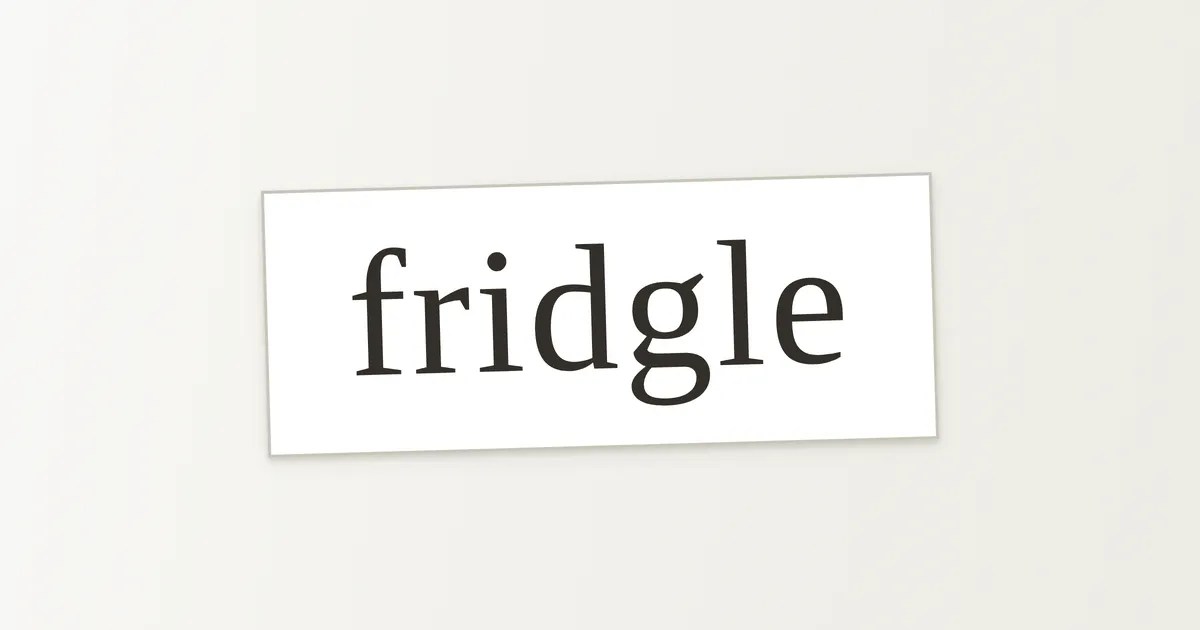 Fridgle wordmark on a white magnet-style tile