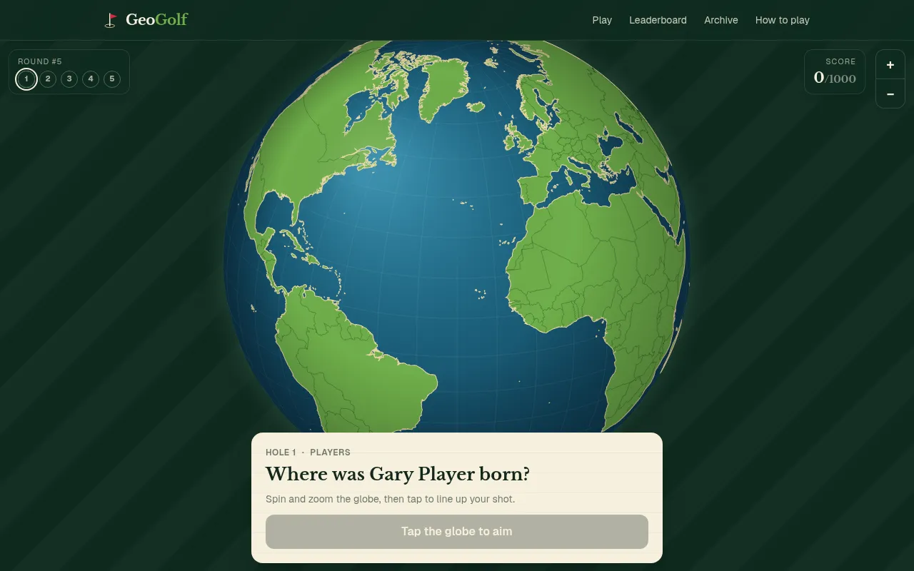 GeoGolf round 5, hole 1 of 5 (Players): Where was Gary Player born, over a green and blue globe showing the Atlantic, with a score of 0 of 1000