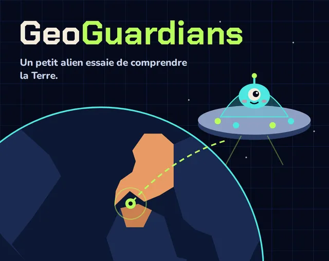 GeoGuardians cover art: the alien Scout in its saucer aims a probe line at a target on a stylised globe, with the French tagline Un petit alien essaie de comprendre la Terre