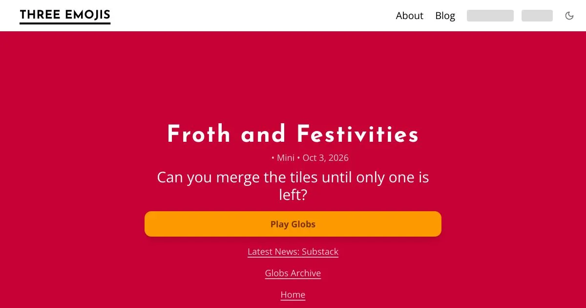 The start screen of the Globs Mini daily for October 3, 2026, titled Froth and Festivities, with a Play Globs button and a link to the archive