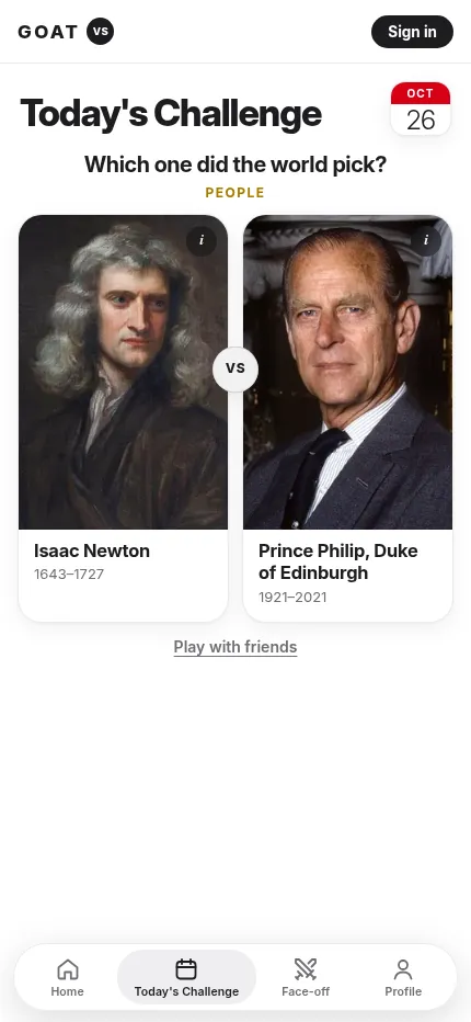 The same GOATvs daily duel at phone size: Isaac Newton and Prince Philip cards side by side, with the bottom tab bar for Home, Today's Challenge, Face-off and Profile