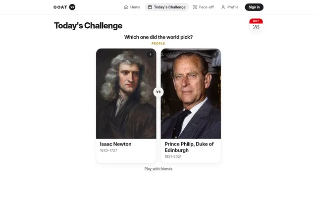 GOATvs Today's Challenge for 26 October 2026 on a desktop: Isaac Newton against Prince Philip, Duke of Edinburgh, under People and Which one did the world pick?