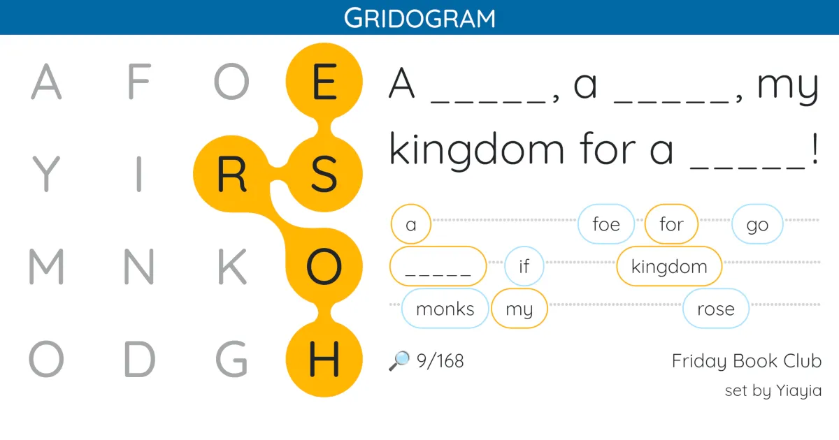 A Gridogram: a 4x4 letter grid with HORSE traced in gold beside the quote 'A _____, a _____, my kingdom for a _____!' and found words in gold and blue