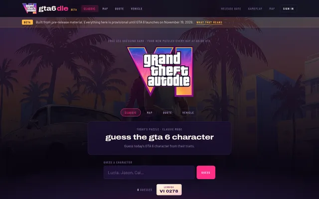 GTA6dle Classic mode: the Grand Theft Autodle logo over a Vice City street scene, 'guess the gta 6 character' and a Leonida plate reading VI 0278