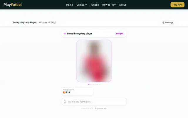 Guess the Footballer board for October 18, 2026 on a desktop: a heavily blurred player photo, the nationality clue ESP and the name box with 6 guesses left