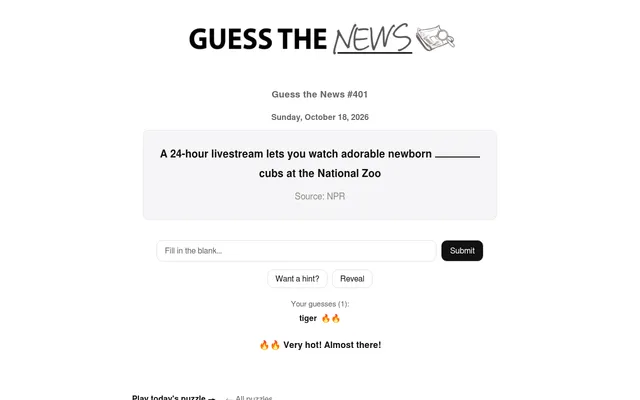 Guess the News #401 for 18 October 2026: an NPR headline about newborn cubs at the National Zoo with one word blank, and a first guess rated very hot