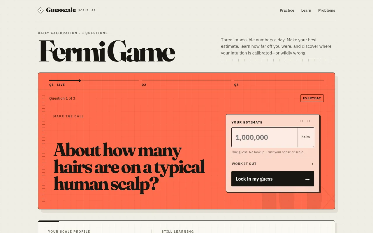 Guesscale's Fermi Game, question 1 of 3: About how many hairs are on a typical human scalp?, with an estimate box in hairs and a Lock in my guess button