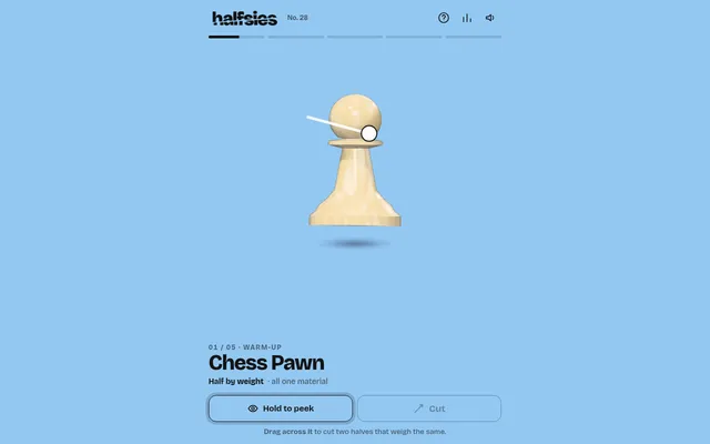 Halfsies No. 28 board: object 1 of 5, a wooden chess pawn, with the knife line being drawn and the Hold to peek and Cut buttons below