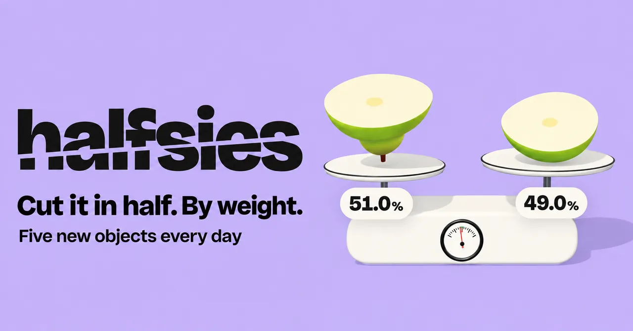 Halfsies share card: a pear cut in two on a scale reading 51.0% and 49.0%, with the line Cut it in half. By weight.