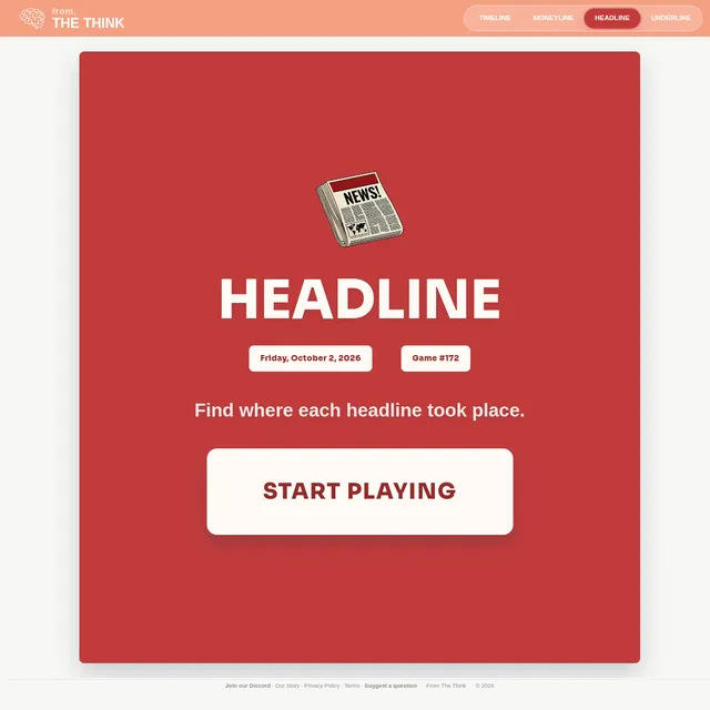 Headline start screen: a newspaper icon, Friday, October 2, 2026, Game #172 and Find where each headline took place