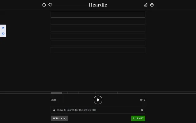Heardle Daily player: six empty guess rows, a play button with a clip bar running to 0:17, an artist and title search box, Skip (+1s) and Submit