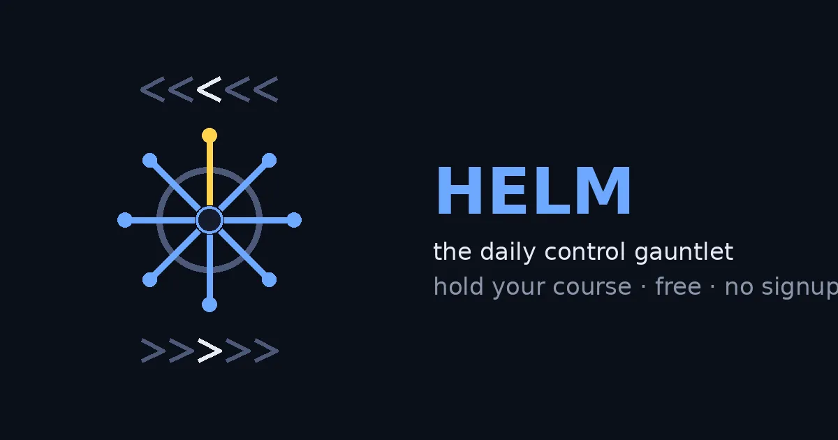 Helm card: a ship's wheel with arrows above and below and the words the daily control gauntlet