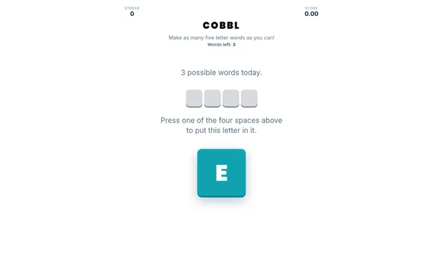 A COBBL daily puzzle: four empty letter spaces, the note '3 possible words today' and the letter E waiting on the cube to be placed