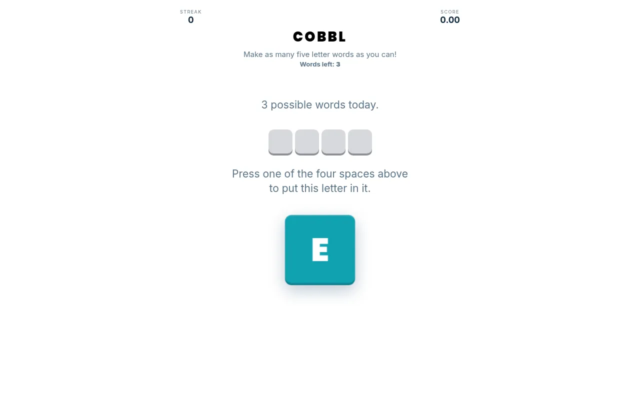 A COBBL daily puzzle: four empty letter spaces, the note '3 possible words today' and the letter E waiting on the cube to be placed