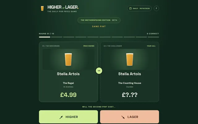 Higher or Lager daily game for 18/10/2026, round 1 of 10: Stella Artois at The Regal, St Andrews, at £4.99 against Stella Artois at The Counting House, Dundee, price hidden