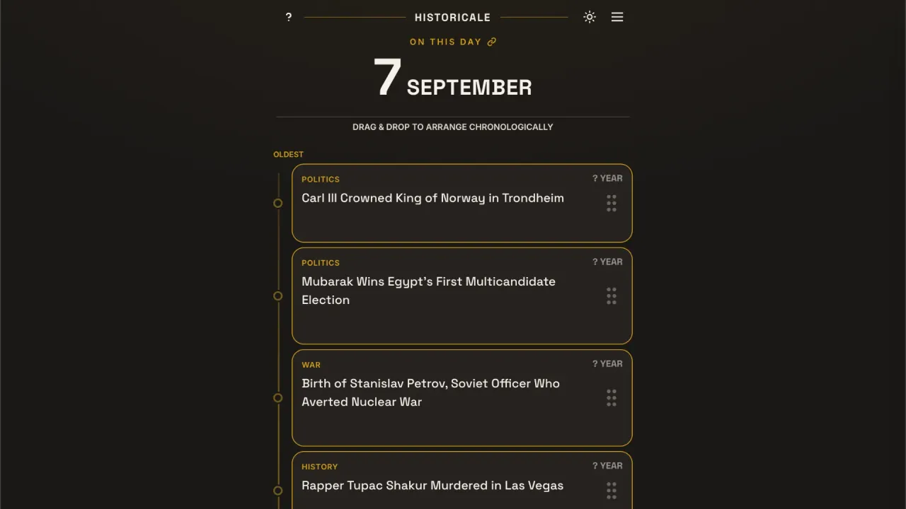 Historicale board for 7 September: On This Day, with event cards tagged Politics, War and History to drag and drop into chronological order, oldest at the top