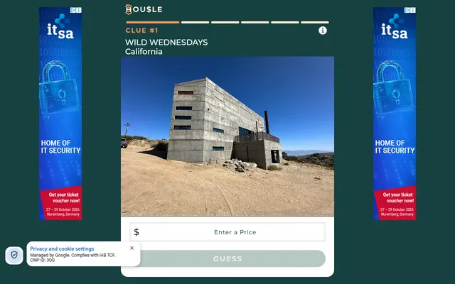 Housle in play: clue 1 of 6, Wild Wednesdays, California, a photo of a concrete house in the desert above the box to enter a price and Guess