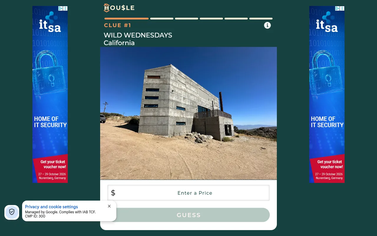 Housle in play: clue 1 of 6, Wild Wednesdays, California, a photo of a concrete house in the desert above the box to enter a price and Guess