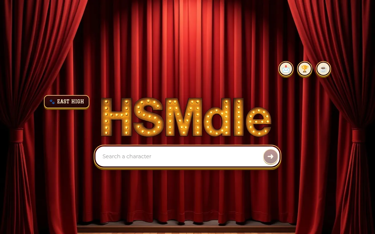 Hsmdle Classic mode: the HSMdle title in marquee lights on a red-curtained stage, an East High button and a Search a character box