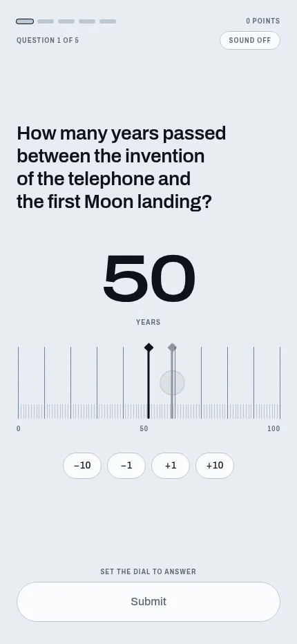 HUNDO at phone size: the day's first question above the big number, the ruler from 0 to 100, the step buttons and Submit