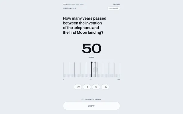 Today's HUNDO round on desktop: question 1 of 5 asks how many years passed between the telephone and the Moon landing, with the 0 to 100 dial set at 50
