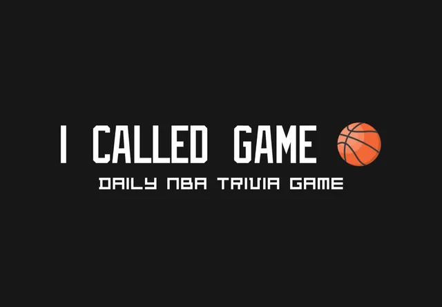 The I Called Game logo with a basketball, captioned Daily NBA Trivia Game