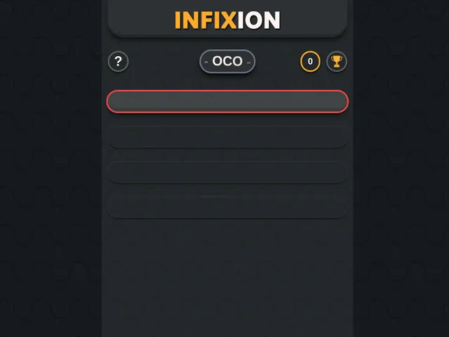 Infixion with the day's infix OCO at the top and four empty word rows