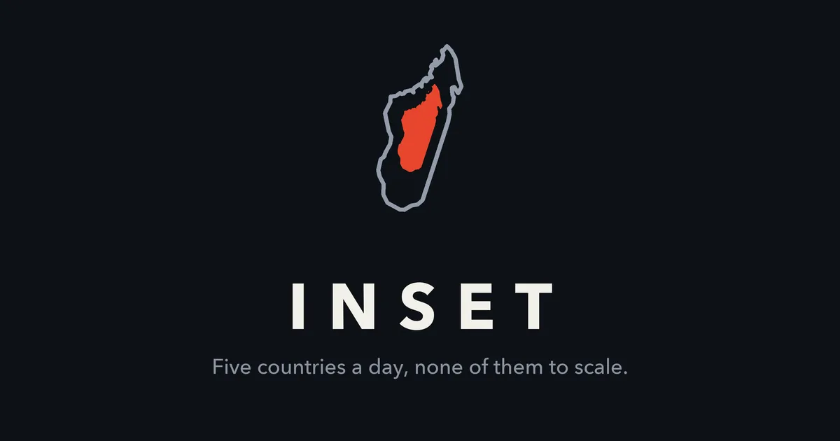 INSET's title card: the outline of Madagascar with a smaller red copy inside and the line Five countries a day, none of them to scale