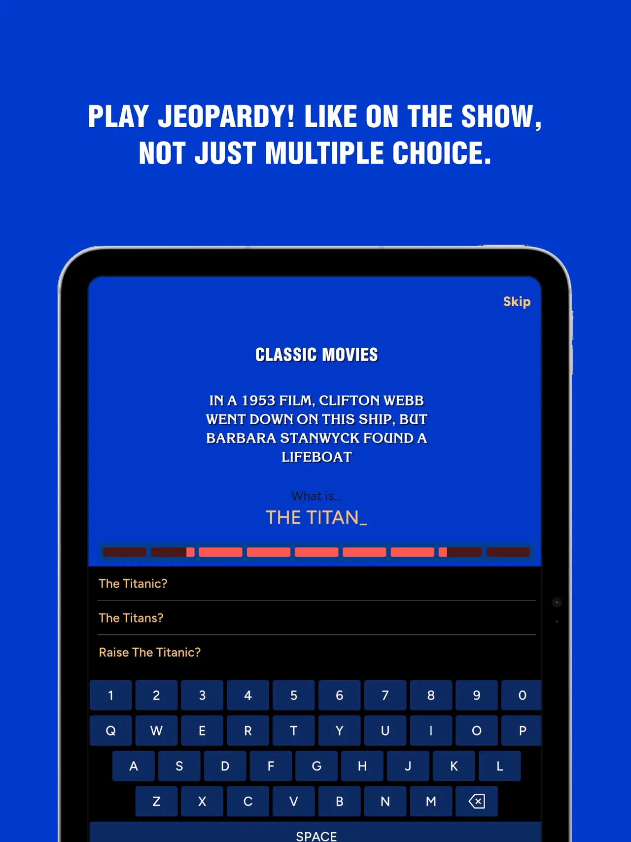 Jeopardy! Daily on iPad: a Classic Movies clue about a 1953 film, with typed response suggestions such as The Titanic?