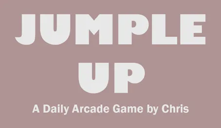 Jumple Up title card: the words Jumple Up, A Daily Arcade Game by Chris, on a dusty pink background